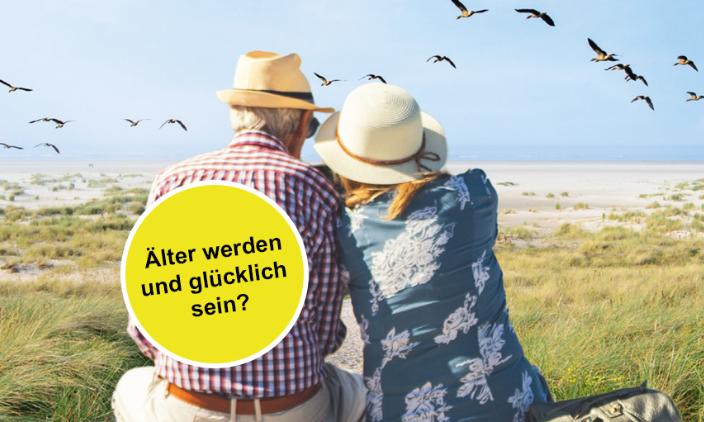 Älter werden und glücklich sein