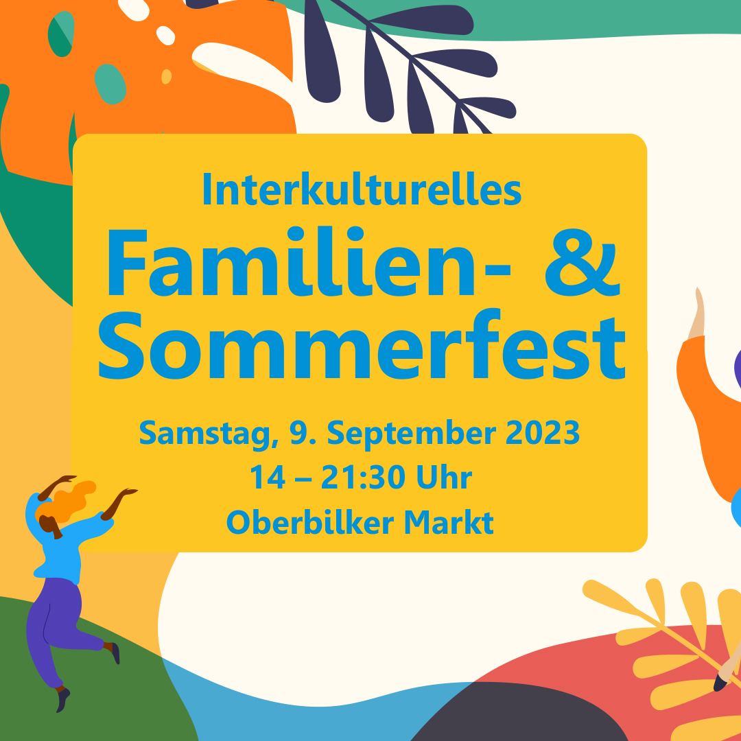 Interkulturelles Familien- und Sommerfest am 09.09.2023 am Oberbilker Markt - Herzliche Einladung